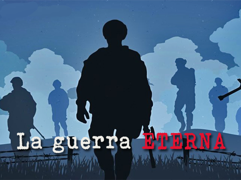 La guerra eterna